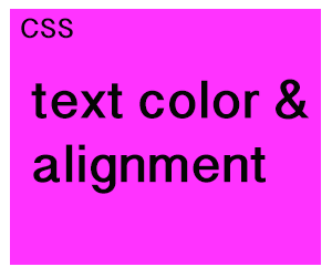 CSS Font Color & Alignment button